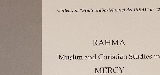 صدر النصوص للمؤتمر "دراسات إسلاميّة ومسيحيّة في الرّحمة" في عدد 22 من سلسلة "دراسات المعهد العربيّة الإسلاميّة".