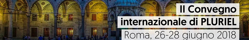 PLURIEL المؤتمر الدّوليّ الثاني في روما تحت عنوان "إسلام وانتماءات"
